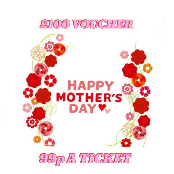 £100 MOTHERS DAY VOUCHER